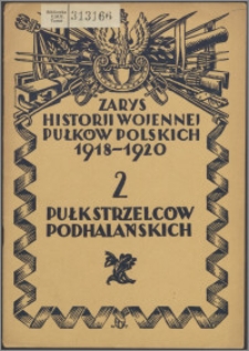 Zarys historii wojennej Drugiego Pułku Strzelców Podhalańskich