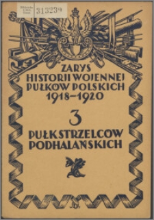 Zarys historii wojennej Trzeciego Pułku Strzelców Podhalańskich