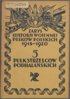 Zarys historii wojennej Piątego Pułku Strzelców Podhalańskich