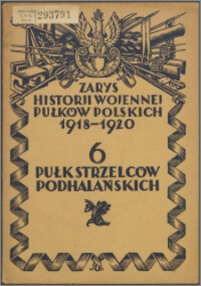 Zarys historii wojennej 6-go Pułku Strzelców Podhalańskich