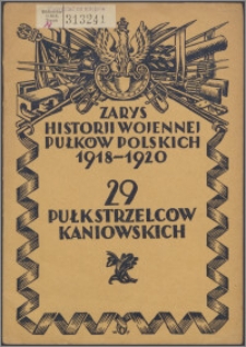 Zarys historii wojennej 29-go Pułku Strzelców Kaniowskich