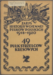 Zarys historji wojennej 49-go pułku piechoty