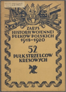 Zarys historii wojennej 52-go Pułku Piechoty Strzelców Kresowych