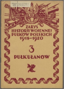 Zarys historii wojennej 3-go Pułku Ułanów