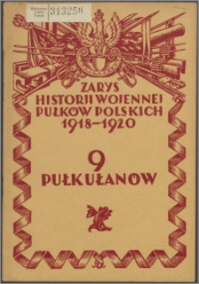 Zarys historii wojennej 9-go Pułku Ułanów