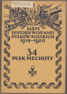 Zarys historii wojennej 34-go pułku piechoty