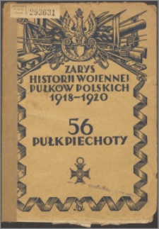 Zarys historii wojennej 56-go Pułku Piechoty Wielkopolskiej