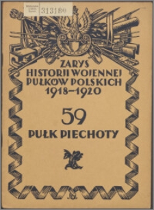 Zarys historii wojennej Pięćdziesiątego Dziewiątego Pułku Piechoty Wielkopolskiej