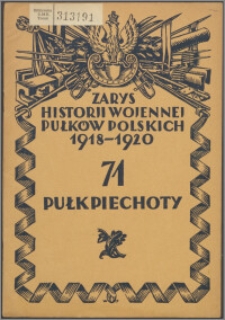 Zarys historii wojennej 71-go Pułku Piechoty