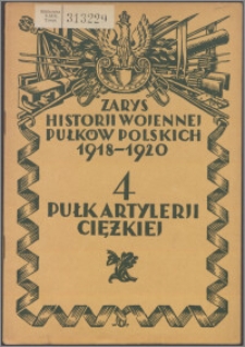 Zarys historii wojennej 4-go pułku artylerii ciężkiej