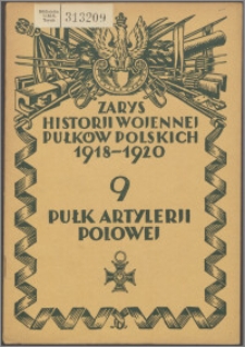 Zarys historii wojennej 9-go Pułku Artylerii Polowej