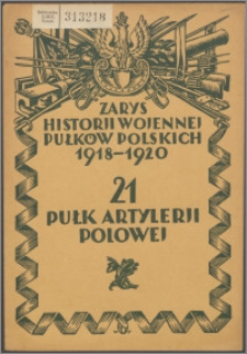 Zarys historii wojennej 21-go Pułku Artylerii Polowej
