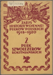 Zarys historii wojennej drugiego pułku szwoleżerów rokitiańskich