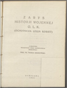 Zarys historii wojennej O. L. K. (Ochotnicza Legia Kobiet)
