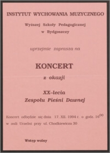 Koncert z okazji XX-lecia Zespołu Pieśni Dawnej
