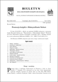 Biuletyn Koła Miłośników Dziejów Grudziądza 2024, Rok XXII nr 21 (816) : Promocja książki o Maksymilianie Siebert