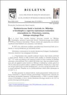 Biuletyn Koła Miłośników Dziejów Grudziądza 2024, Rok XXII nr 28 (823) : Średniowieczne freski w kościele św. Mikołaja w Grudziądzu z zapewne najstarszym malarskim wizerunkiem św. Chrystiana, cystersa, biskupa misyjnego Prus