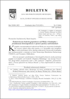 Biuletyn Koła Miłośników Dziejów Grudziądza 2025, Rok XXIII nr 15 (844) : Średniowieczne budowle gospodarcze nad Wisłą w Grudziądzu – przekłamania historiograficzne w sprawie spichrzy nadwislańskich