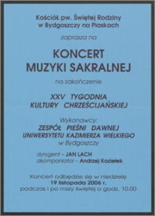 Kościół pw. Świętej Rodziny w Bydgoszczy na Piaskach zaprasza na Koncert Muzyki Sakralnej