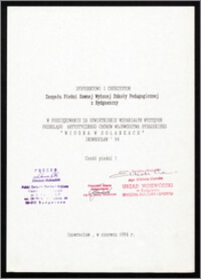 Dyrygentowi i chórzystom Zespołu Pieśni Dawnej Wyższej Szkoły Pedagogicznej z Bydgoszczy w podziękowaniu za uświetnienie wspaniałym występem Przeglądu Artystycznego Chórów Województwa Bydgoskiego "Wiosna w Solankach" Inowrocław'94