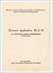 Koncert studentów W. S. N. na odbudowę zamku królewskiego w Warszawie