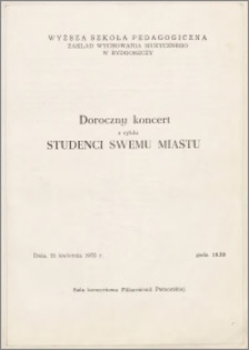 Program dorocznego koncertu z cyklu Studenci swemu miastu