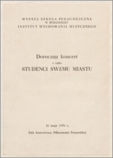 Doroczny koncert z cyklu Studenci Swemu Miastu