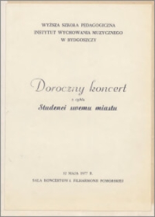 Doroczny koncert z cyklu Studenci swemu miastu