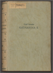 Katharina II. : die Geschichte ihres Aufstiegs