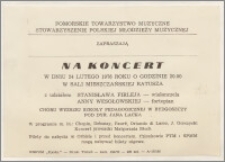 Pomorskie Towarzystwo Muzyczne, Stowarzyszenie Polskiej Młodzieży Muzycznej zapraszają na Koncert