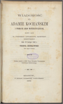 Wiadomość o Adamie Kochańskim i pismach jego matematycznych