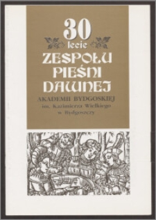 Zespół Pieśni Dawnej- 30 lecie