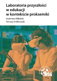 ,,Laboratoria Przyszłości" w edukacji w kontekście proksemiki