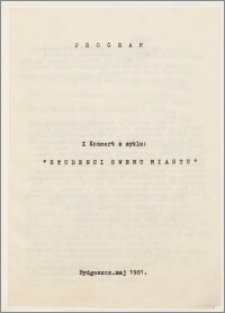 X Koncert z cyklu "Studenci swemu miastu"