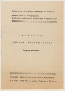 Koncert Chórów Akademickich : program koncertu