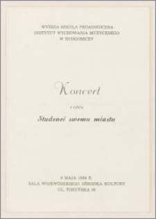 "Studenci swemu miastu"