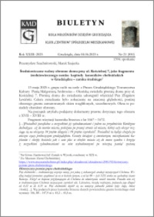 Biuletyn Koła Miłośników Dziejów Grudziądza 2025, Rok XXIII nr 21 (850) : Średniowieczne walory obronne domu przy ul. Kościelnej 7, jako fragmentu średniowiecznego zamku kapituły kanoników chełmińskich w Grudziądzu – zamku średniego