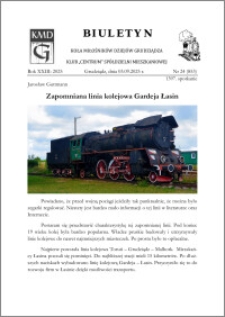 Biuletyn Koła Miłośników Dziejów Grudziądza 2025, Rok XXIII nr 24 (853) : Zapomniana linia kolejowa Gardeja Łasin