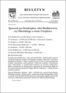 Biuletyn Koła Miłośników Dziejów Grudziądza 2025, Rok XXIII nr 26 (855) : Spacerek po Grudziądzu: ulica Budkiewiczaczy Sikorskiego a może Urzędowa