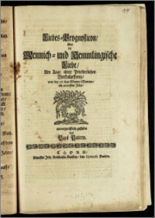 Liebes-Prognosticon, über die Mennich- und Hemmlingische Liebe, Am Tage ihrer Priesterlichen Verknüpffung, war der 27. des Winter-Monats, im 1696sten Jahr / unvorgreifflich gestellet von Paul Patern