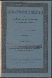 Baudenkmale der Römischen Periode und des Mittelalters in Trier und seiner Umgebung. Lfg. 3, Die Kirche zu Merzig, die Kirche zu Offenbach am Glan, die Capelle zu Mettlach, die Kirche zu Tholey, die Stiftskirche zu Kyllburg, das Haus zu den drei Königen, das Rathaus zur Steipe und das Portal an der Jesuitenkirche zu Trier, die Kirche zu St. Arnual, die Kirche zu St. Wendel und das Hospital Cues : mit 10 Stahlstichen mit begleitendem Texte