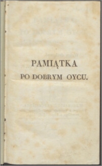 Pamiątka po dobrym ojcu