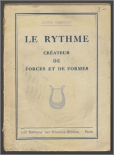 Le rythme : créateur de forces et de formes