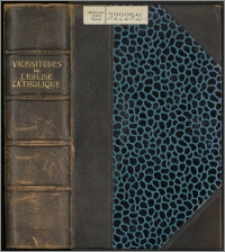 Vicissitudes de l'Église catholique des deux rites en Pologne et en Russie. T. 1