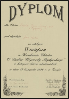 Dyplom dla Chóru Zespołu Pieśni Dawnej WSP w Bydgoszczy pod dyrekcją Jana Lacha za zdobycie II miejsca w Konkursie Chórów "O puchar Wojewody Bydgoskiego" w kategorii chórów akademickich w dniu 17 listopada 1996 r. w Żninie