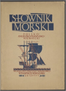 Słownik morski polsko-angielsko-francusko-niemiecki Z. 1, Statki i teorja statku