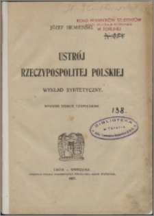 Ustrój Rzeczpospolitej Polskiej : wykład syntetyczny