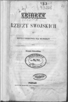 Zbiorek rzeczy swojskich ku nauce i rozrywce dla młodzieży