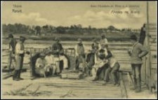 Toruń - flisacy na Wiśle - Thorn. Russ. Flissaken m. Floss a. d. Weichsel