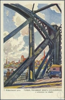 Toruń - fragment mostu kolejowego z widokiem na miasto